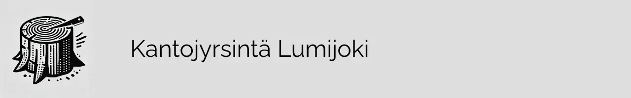Kantojyrsintä Lumijoki
