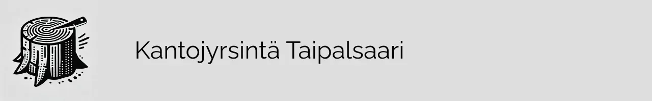 Kantojyrsintä Taipalsaari
